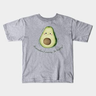 Avocadon't Worry, Be Happy Cute Watercolor Avocado Kids T-Shirt